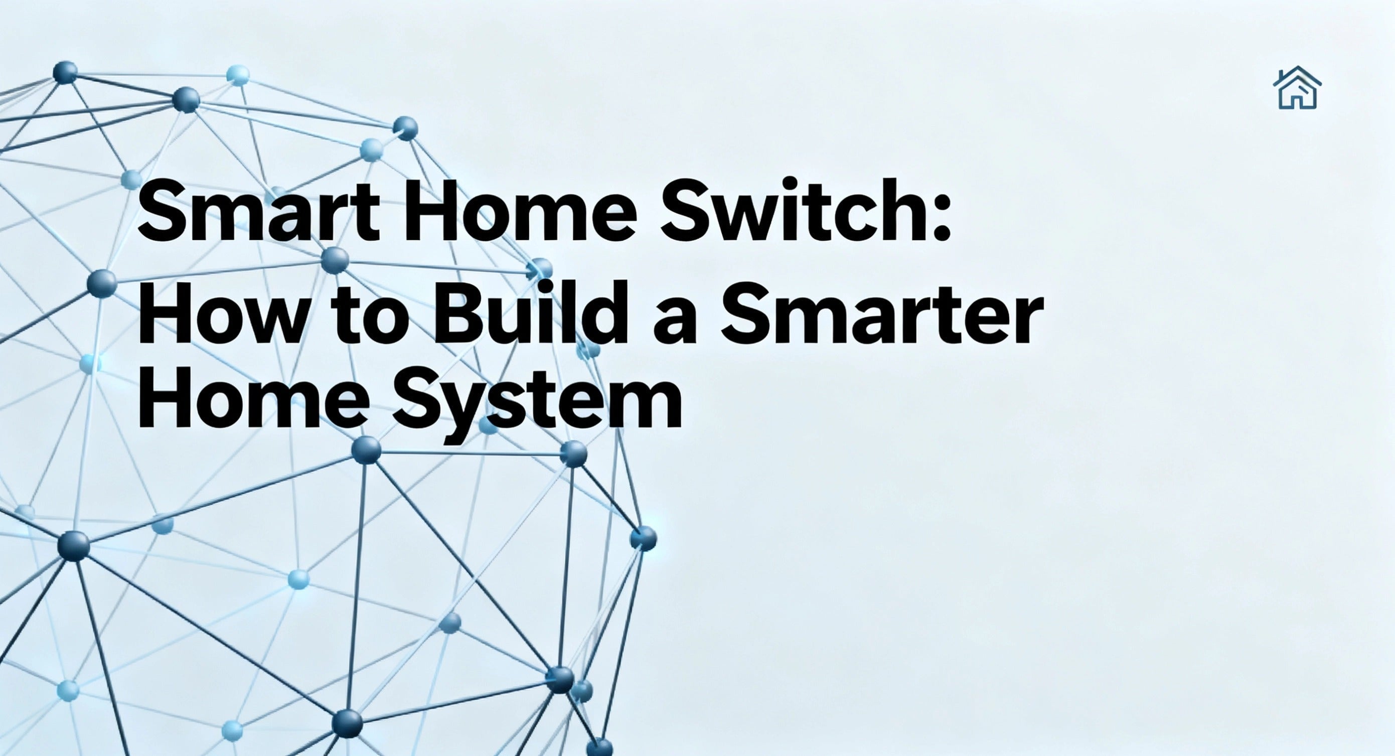 BSEED Smart Home Schalter: So bauen Sie ein intelligenteres Heimsystem