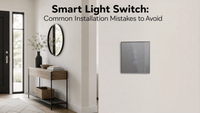 BSEED Smart Light Switch: Common Installation Mistakes to Avoid