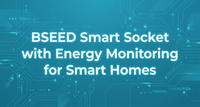 Prise intelligente BSEED avec suivi de la consommation d'énergie pour maisons connectées