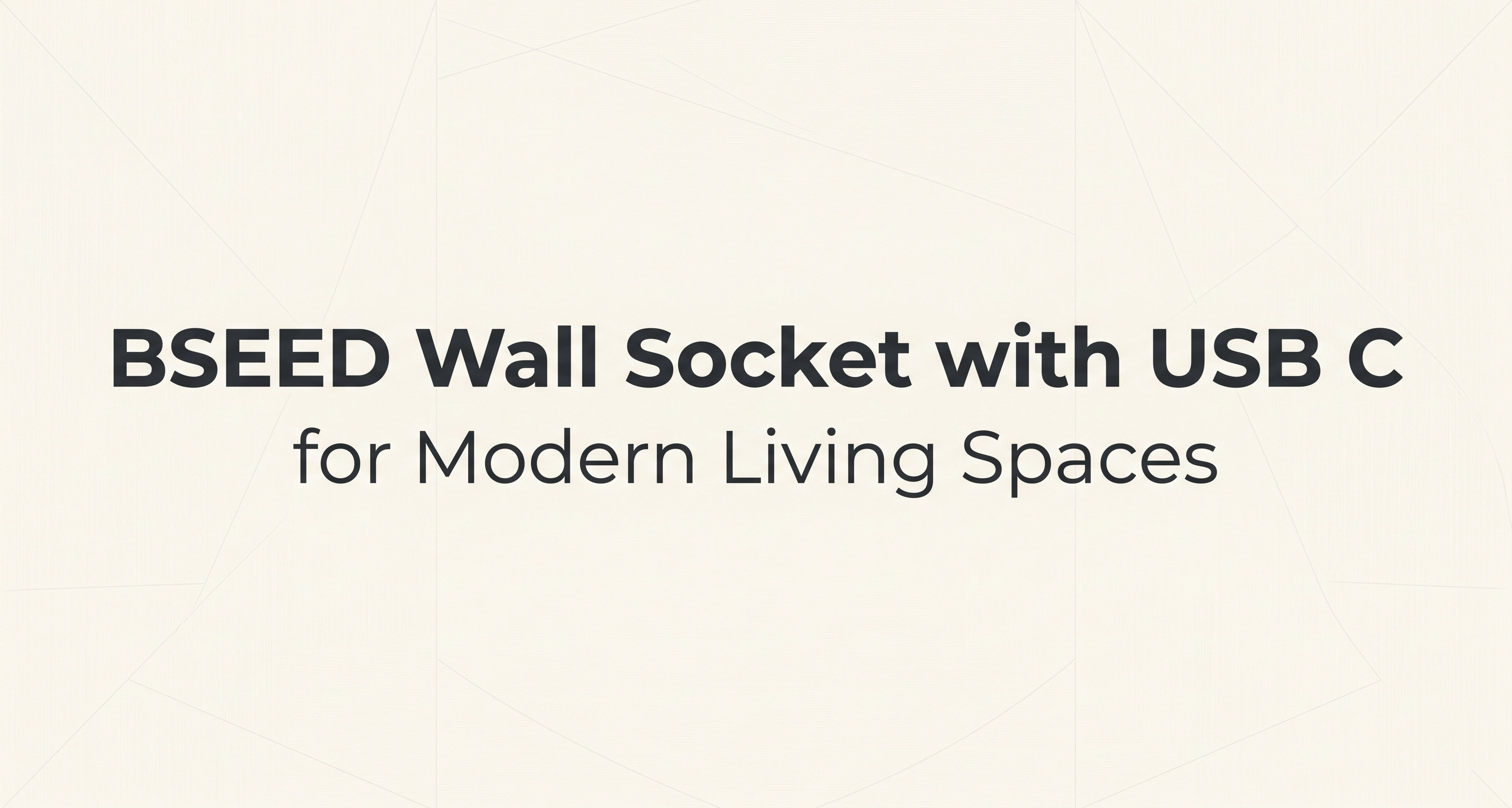 BSEED Wall Socket with USB C for Modern Living Spaces