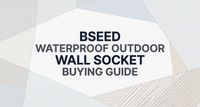 Guía de compra de enchufes de pared para exteriores impermeables BSEED