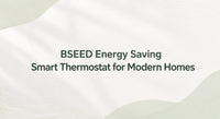 BSEED Energy Saving Smart Thermostat for Modern Homes