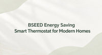 BSEED Energiesparendes Smart-Thermostat für moderne Zuhause
