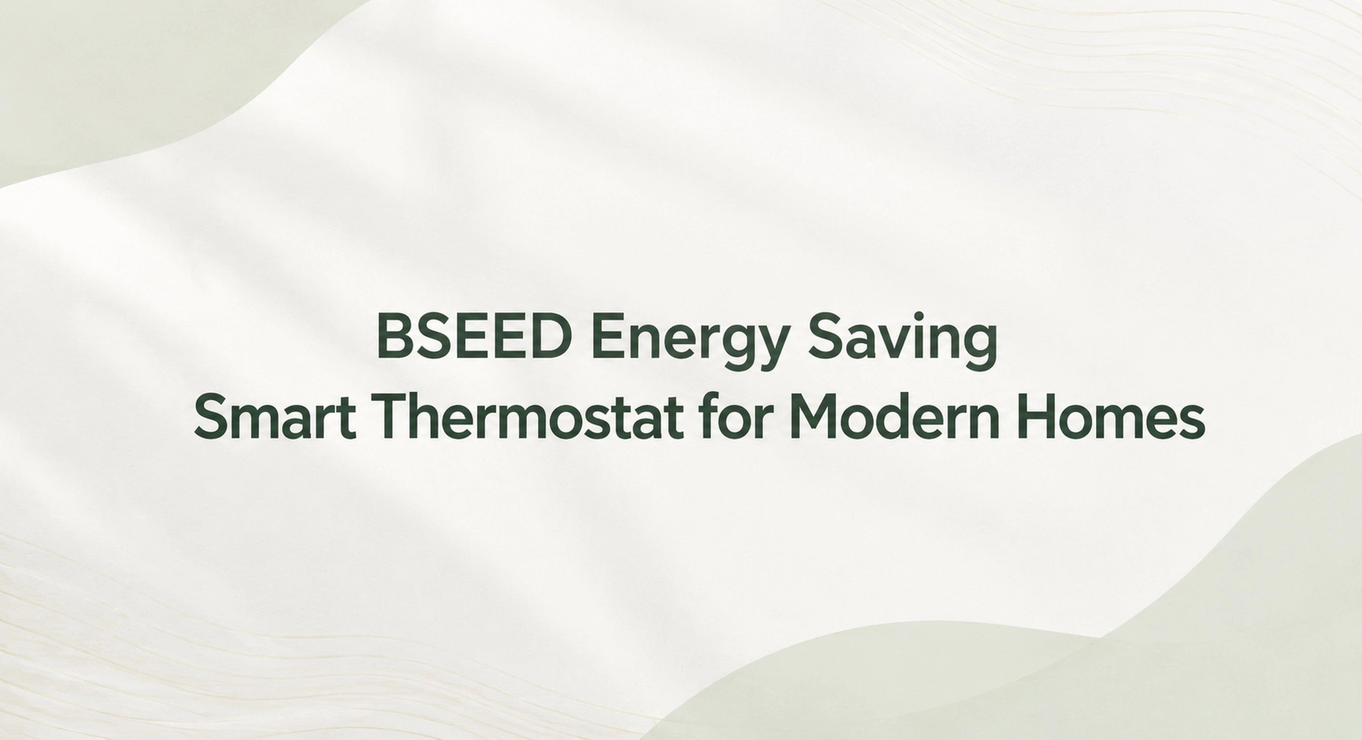 BSEED Energiesparendes Smart-Thermostat für moderne Zuhause