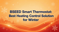 Termóstato Inteligente BSEED: A melhor solução de controlo de aquecimento para o inverno