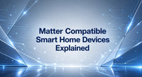 Explication des appareils domotiques compatibles Matter