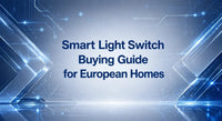 Guide d'achat d'un light switch intelligent pour les maisons européennes