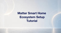 Tutoriel de configuration de l'écosystème domotique intelligent Matter