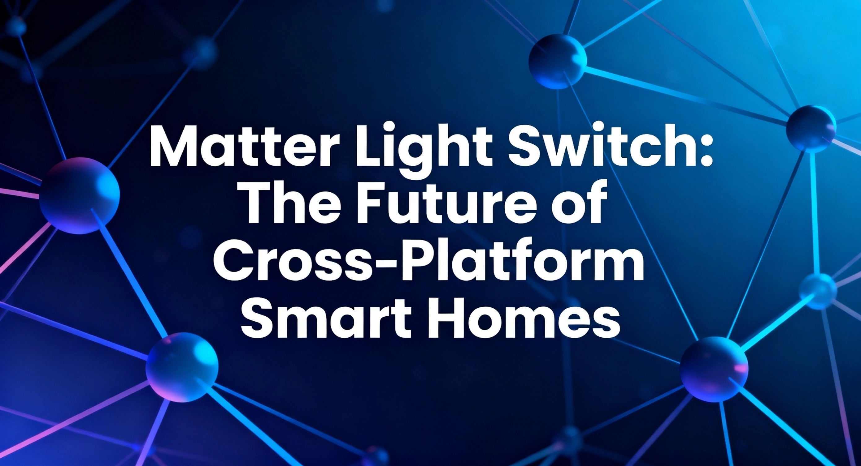 BSEED Matter Lichtschalter: Die Zukunft für plattformübergreifende Smart Homes