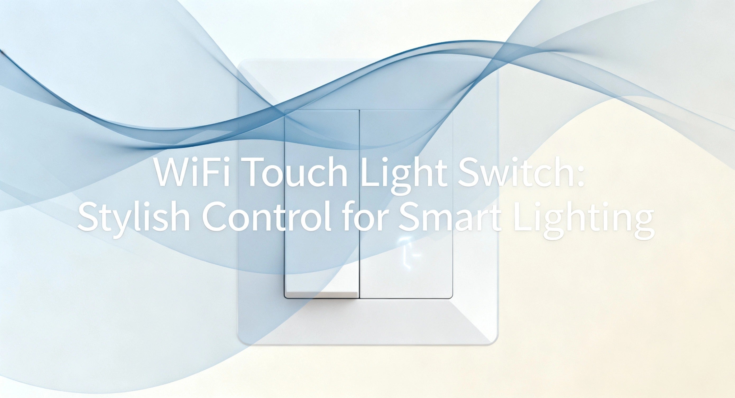 BSEED WLAN Touch Lichtschalter: Stilvolle Steuerung für intelligente Beleuchtung