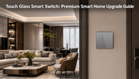 BSEED Touch Glass Smart Switch: Premium Smart Home Upgrade Guide