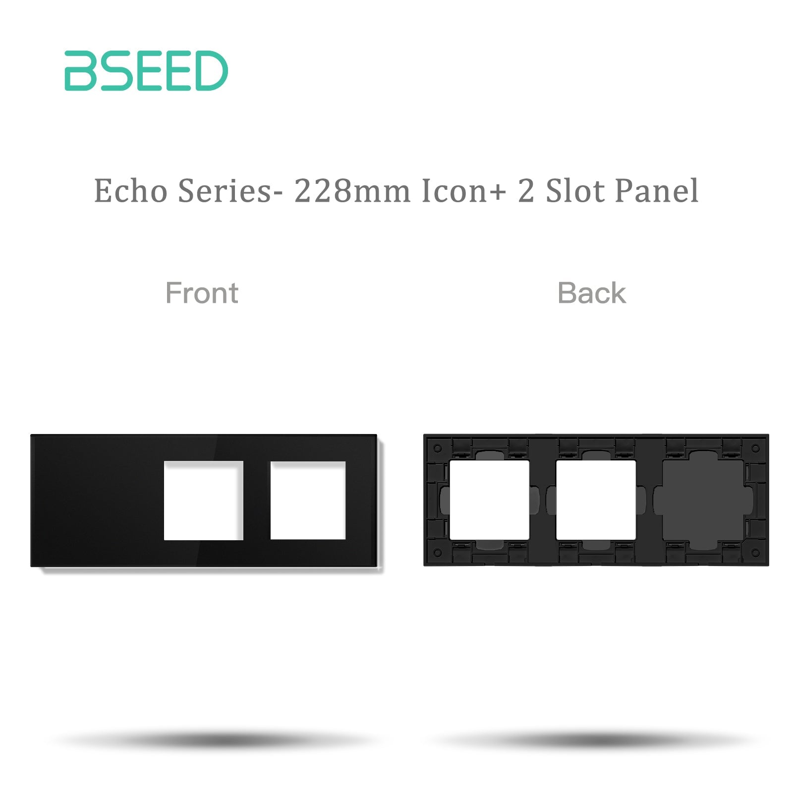 BSEED Echo Touch DIY Part Customized Free Combinations Glass Panels Light Switches Bseedswitch Black Icon +2 Slot Panel 