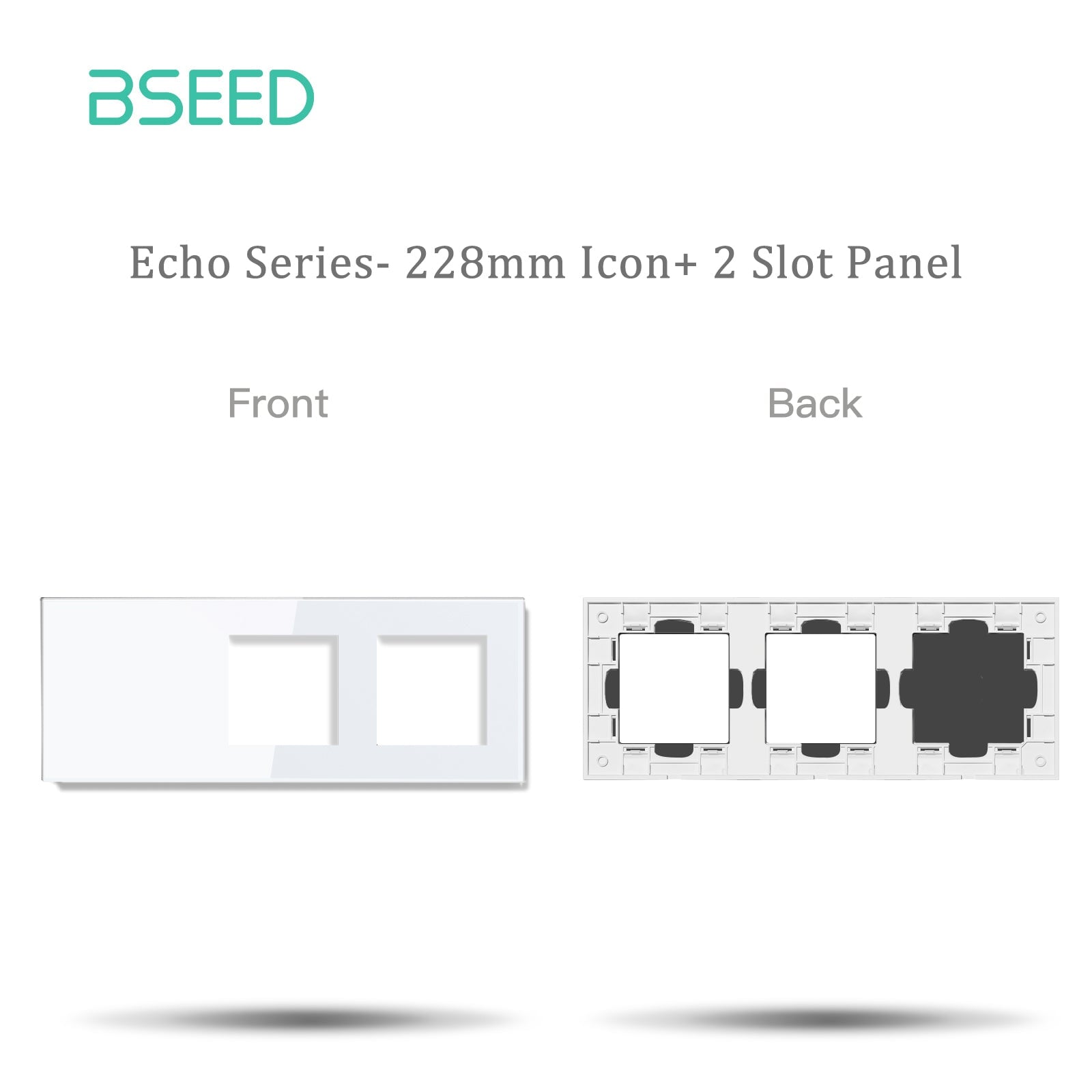 BSEED Echo Touch DIY Part Customized Free Combinations Glass Panels Light Switches Bseedswitch White Icon +2 Slot Panel 